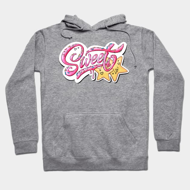 sweet life (pink text) Hoodie by Mei.illustration